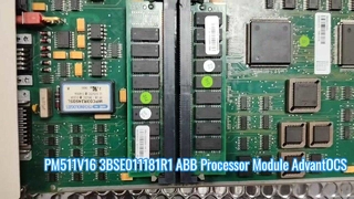 PM511V16 3BSE011181R1 ABB 중앙 처리 장치 프로세서 모듈 고급 OCS 시스템